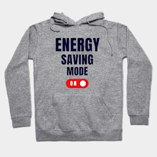 Energy Saving Mode ON Coding Hoodie